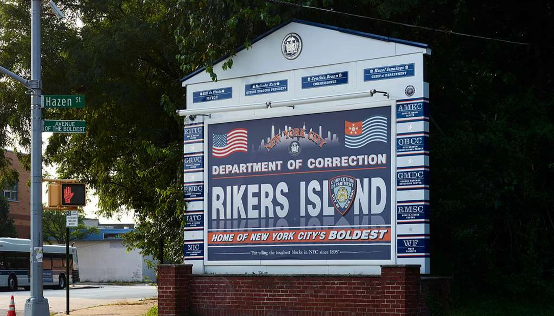 Rikers Island is a very famous prison.
